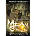 Mystic Investigators: Mean Streets: A Mystic Investigators Book