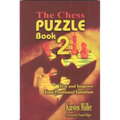 The Chess Puzzle Book 2: Test and Improve Your Positional Intuition