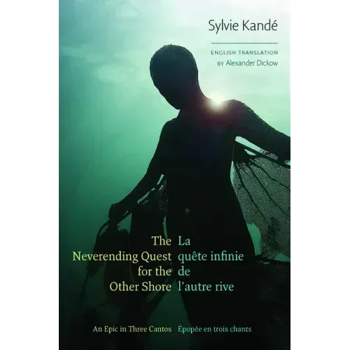 The Neverending Quest for the Other Shore: An Epic in Three Cantos
