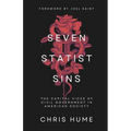 Seven Statist Sins: The Capital Vices of Civil Government in American Society