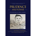 Prudence and Power: The Writings of Owen Harries