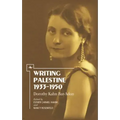 Writing Palestine 1933-1950: Dorothy Kahn Bar-Adon