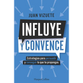 Influye y convence