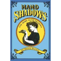 Hand Shadows and More Hand Shadows