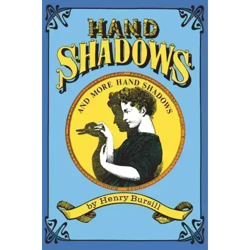 Hand Shadows and More Hand Shadows