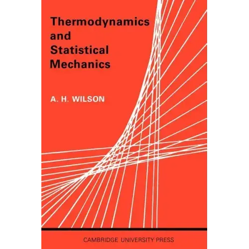 Thermodynamics and Statistical Mechanics