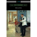 Fathers and Sons (Translated by Constance Garnett with a Foreword by Avrahm Yarmolinsky)