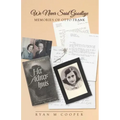 We Never Said Goodbye: Memories of Otto Frank