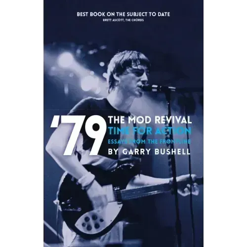 79 the Mod Revival Time for Action: Essays from the Frontline