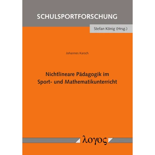 Nichtlineare Padagogik Im Sport- Und Mathematikunterricht