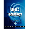 Object Technology: The New Approach to Application Development
