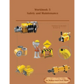 Workbook 5: Safety and Maintenance