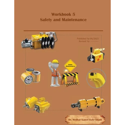 Workbook 5: Safety and Maintenance