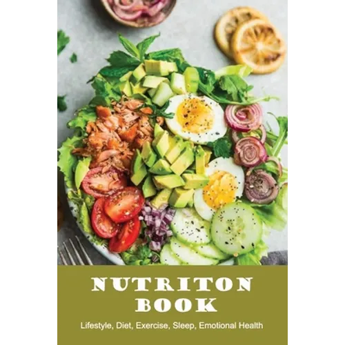 Nutriton Book: Lifestyle, Diet, Exercise, Sleep, Emotional Health: The Charts On Keto