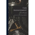 Fair Management: the Story of a Century of Progress Exposition