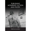 Publishing Modernist Fiction and Poetry