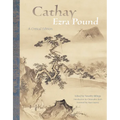 Cathay: A Critical Edition