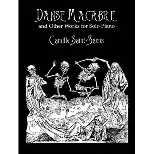 Danse Macabre and Other Works for Solo Piano