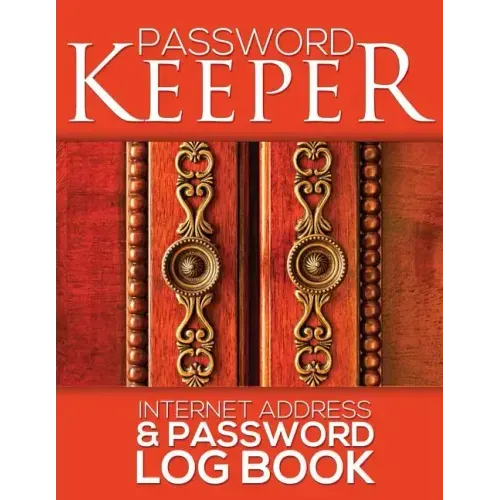 Password Keeper (Internet Address & Password Log Book)