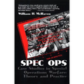 Spec Ops: Case Studies in Special Operations Warfare: Theory and Practice
