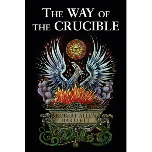 The Way of the Crucible