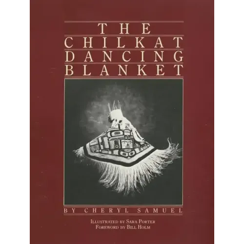 The Chilkat Dancing Blanket