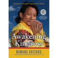 Awakening Kindness: Finding Joy Through Compassion for Others