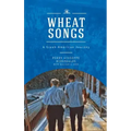 Wheat Songs: A Greek-American Journey