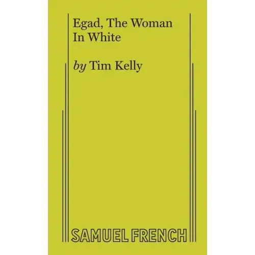 Egad, The Woman In White