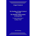 The Teachings of Grigori Grabovoi about God. the Methods of Rejuvenation in Eternal Life.