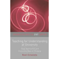 Teaching for Understanding at University: Deep Approaches and Distinctive Ways of Thinking