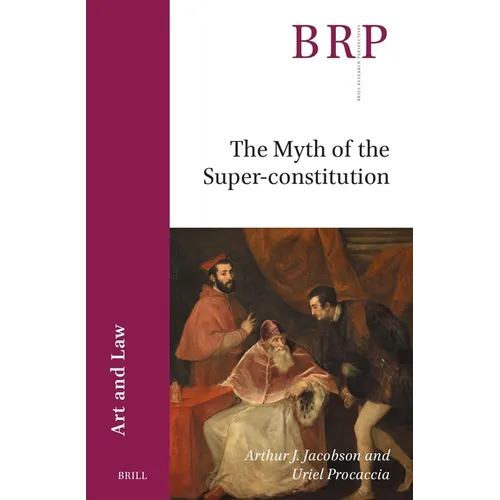 The Myth of the Super-Constitution