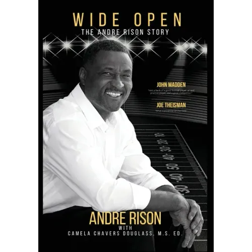 Wide Open: The Andre Rison Story