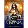 Master of Shadows