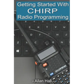 Getting Started with CHIRP Radio Programming