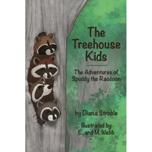 The Treehouse Kids: The Adventures of Spuddy the Raccoon