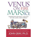 Venus on Fire, Mars on Ice: Hormonal Balance--The Key to Life, Love, and Energy