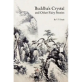 Buddha's Crystal and Other Fairy Stories
