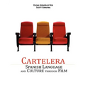 Cartelera: Spanish Language and Culture Through Film