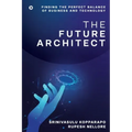 The Future Architect: Finding the perfect balance of business and technology