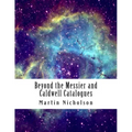 Beyond the Messier and Caldwell Catalogues