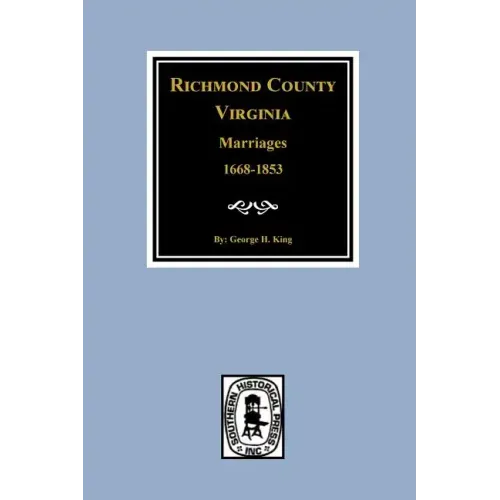 Richmond County, Virginia 1668-1853, Marriages of