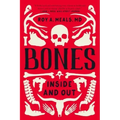 Bones: Inside and Out
