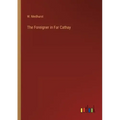 The Foreigner in Far Cathay