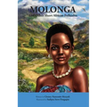 Molonga: And Other Short African Folktales