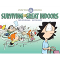 Surviving the Great Indoors: A Baby Blues Collection Volume 36