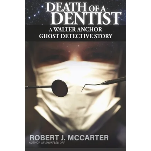 Death of a Dentist