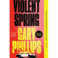 Violent Spring (Deluxe Edition)