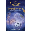 The Archangel Guide to the Animal World