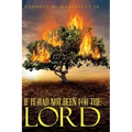 If It Had Not Been for the Lord